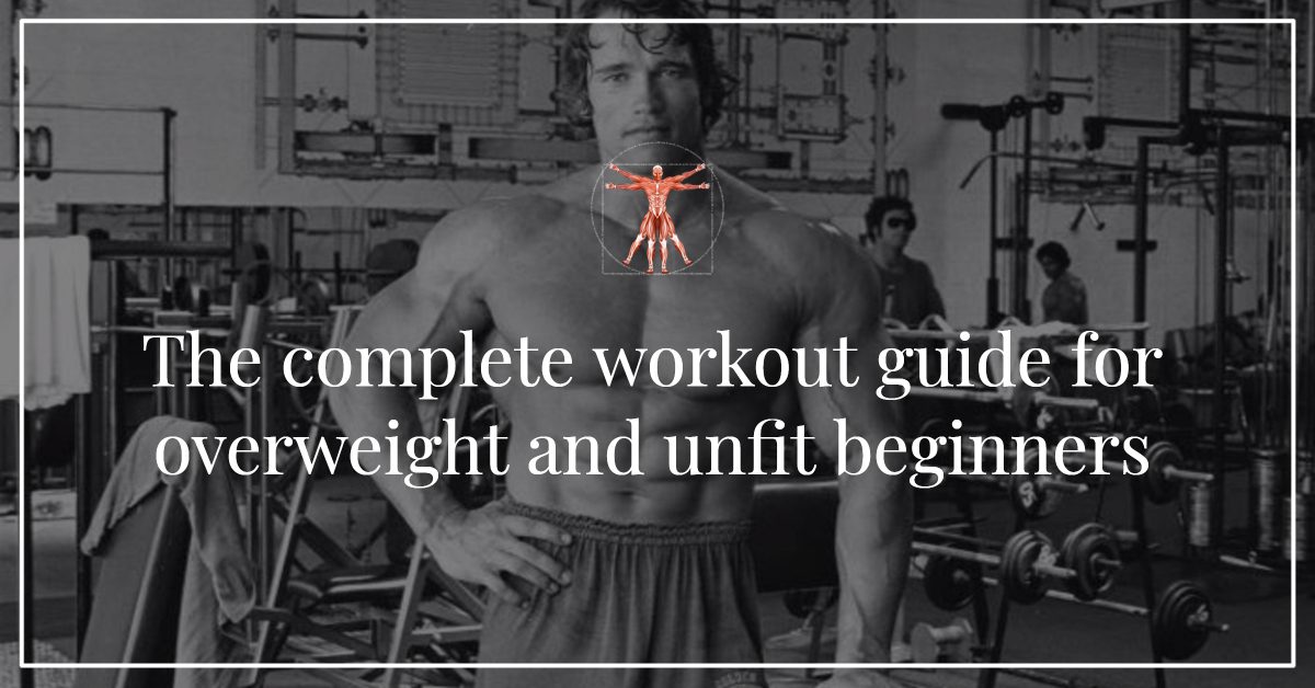 Overweight and Unfit Workout Guide: Tips, Exercises & Simple Plans for Beginners